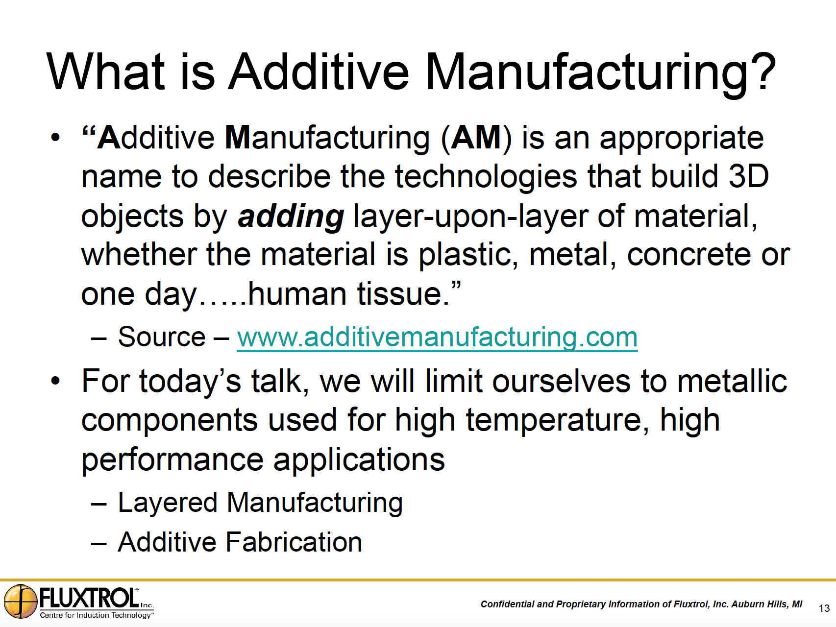 Fluxtrol | Applications of Induction Heating Enabling Advancement in Materials Science Figure 12 - What is Additive Manufacturing?