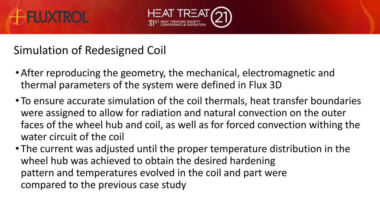 Fluxtrol | HTS 2021 3D Simulation of an Automotive Wheel Hub and Induction Hardening Coil to Solve Coil Lifetime Issues - Slide 16