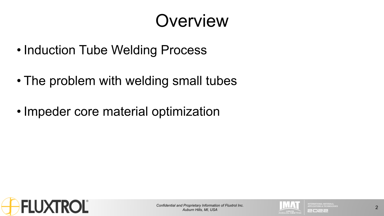 Fluxtrol | IMAT 2022 Physical Simulation and Computational Modelling for Validation of Soft Magnetic Composite Impeder Performance - Slide 2